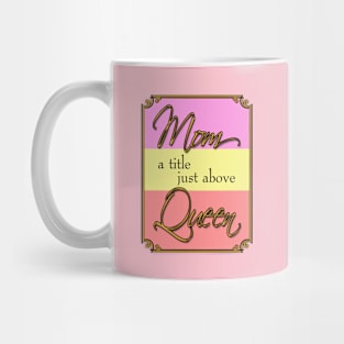 Mom Queen Mug